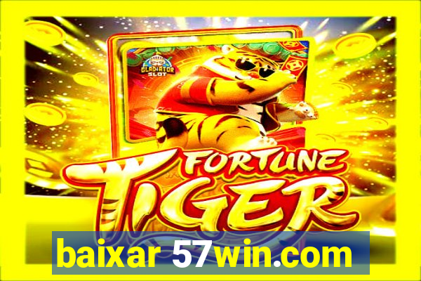 baixar 57win.com